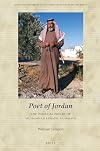 Poet of Jordan: The Political Poetry of Muhammad Fanatil Al-Hajaya (Studies on Performing Arts & Literature of the Islamicate Wo) (English and Arabic Edition)