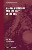 Global Commons And The Law Of The Sea
