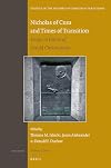 Nicholas of Cusa and Times of Transition (Studies in the History of Christian Traditions)