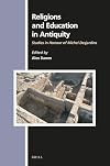 Religions and Education in Antiquity (Numen Book Series Studies in the History of Religions)