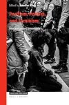 Pacifism, Politics, and Feminism (Value Inquiry Book / Philosophy of Peace, 330)