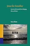 Jesus for Zanzibar: Narratives of Pentecostal (Non-)Belonging, Islam, and Nation (Studies of Religion in Africa)