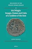 Isis Pelagia Images Names And Cults Of A Goddess Of The Seas