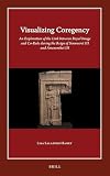 Visualizing Coregency An Exploration of the Link between Royal Image and Co-Rule during the Reign of Senwosret III and Amenemhet III (Harvard Egyptological Studies)