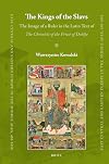 The kings of the Slavs : the image of a ruler in the Latin text of the Chronicle of the priest of Duklja