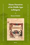 Master Narratives of the Middle Ages in Bulgaria