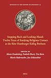 Stepping Back and Looking Ahead: Twelve Years of Studying Religious Contact at the Käte Hamburger Kolleg Bochum (Dynamics in the History of Religions, 13)