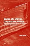 Design of a Worker Cooperatives Society (Historical Materialism, 293)