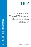 Complimentary Views of Western and Islamic Psychology of Religion