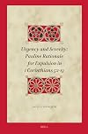 Urgency and Severity: Pauline Rationale for Expulsion in 1 Corinthians 5:1-13 (Biblical Interpretation)