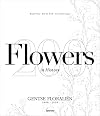 Flowers in History: 1808-2008