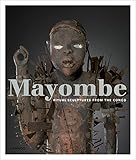Mayombe Ritual Sculptures From The Congo
