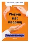 Werken met diepgang levensbeschouwelijke communicatie in de praktijk van onderwijs, zorg en kerk