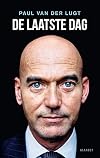 De laatste dag: De laatste dag van Pim Fortuyn