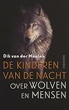 De kinderen van de nacht over wolven en mensen