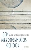 Een meedogenloos gehoor