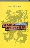 Vlaams geblokkeerd het onthullende insidersverhaal van een ex-blokker