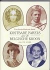 Kostbare parels aan de Belgische kroon van Louise Marie tot Astrid