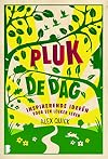 Pluk de dag