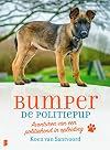 Bumper de politiepup avonturen van een politiehond in opleiding