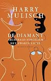 De diamant, Archibald Strohalm, Het zwarte licht