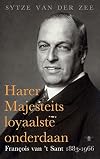 Harer Majesteits loyaalste onderdaan