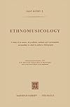 Ethnomusicology : a study of its nature, its problems, methods and representative personalities to which is added a bibliography