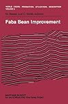 Faba bean improvement : proceedings of the Faba Bean Conference held in Cairo Egypt, March 7-11, 1981