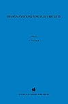 Design Systems for VLSI Circuits: Logic Synthesis and Silicon Compilation (Nato Science Series E:)
