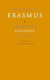 The colloquies of Erasmus