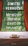Madame Verona Comes Down the Hill