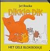 Dikkie Dik : het gele blokboekje