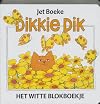 Dikkie Dik het witte blokboekje