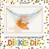 Het dikke verjaardagsboek van Dikkie Dik