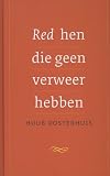 Red hen die geen verweer hebben