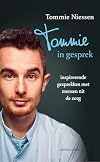 Tommie in gesprek : inspirerende gesprekken met mensen uit de zorg