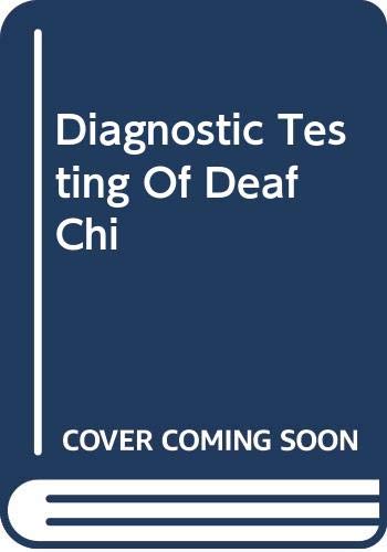 Cover of Diagnostic Testing Deaf Children