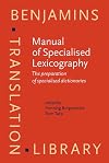 Manual of Specialised Lexicography: The Preparation of Specialised Dictionaries