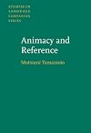 Animacy and Reference: A Cognitive Approach to Corpus Linguistics (Dialogues on Work and Innovation)