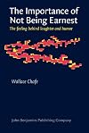 The Importance of Not Being Earnest: The feeling behind laughter and humor