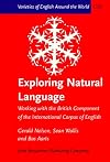 Exploring Natural Language: Working with the British Component of the International Corpus of English
