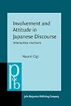 Involvement and attitude in Japanese discourse : interactive markers
