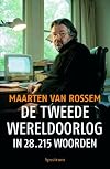 De Tweede Wereldoorlog in 28.215 woorden