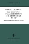 The scientific world-perspective and other essays, 1931-1963