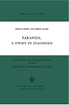 Paranoia: A Study in Diagnosis (Boston Studies in the Philosophy and History of Science)