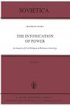 The intoxication of power : an analysis of civil religion in relation to ideology
