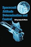 Spacecraft Attitude Determination and Control (Astrophysics and Space Science Library)