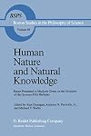 Human nature and natural knowledge : essays presented to Marjorie Grene on the occasion of her seventy-fifth birthday