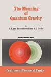 The Meaning of Quantum Gravity (Fundamental Theories of Physics)