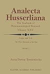 Logos and Life: The Three Movements of the Soul: The Spontaneous and the Creative in Man's Self-Interpretation-in-the-Sacred (Book 2) (Analecta Husserliana)